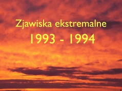 Ekstremalne zjawiska pogodowe w latach 1993-1994